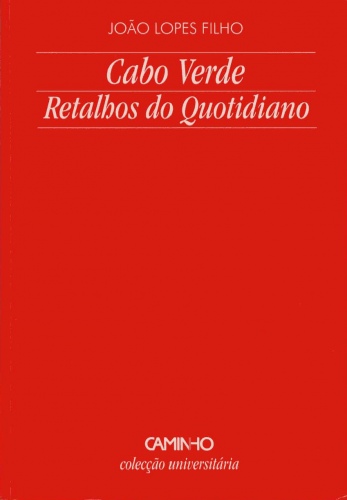 Cabo Verde, Retalhos do Quotidiano